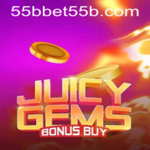 Exploring the Exciting World of JuicyGemsBonusBuy with 55bbet